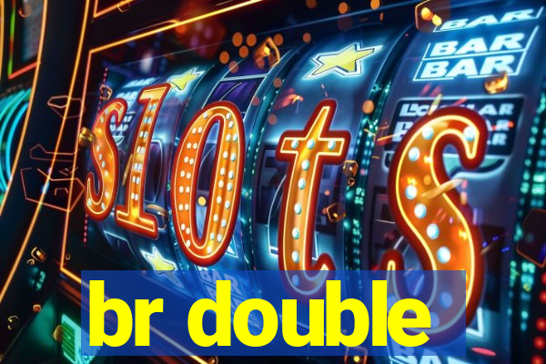 br double